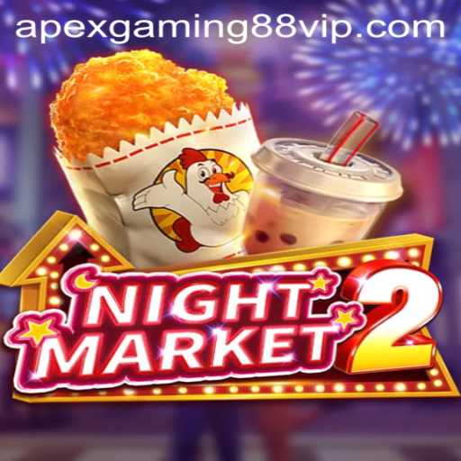 Exploring the Thrills of NightMarket2 by ApexGaming88
